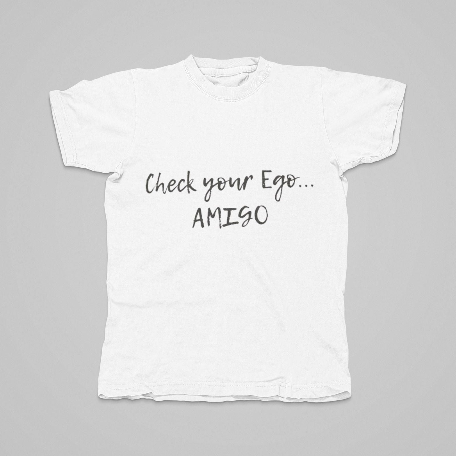 T-shirt unisexe "Check your ego" - Hunified