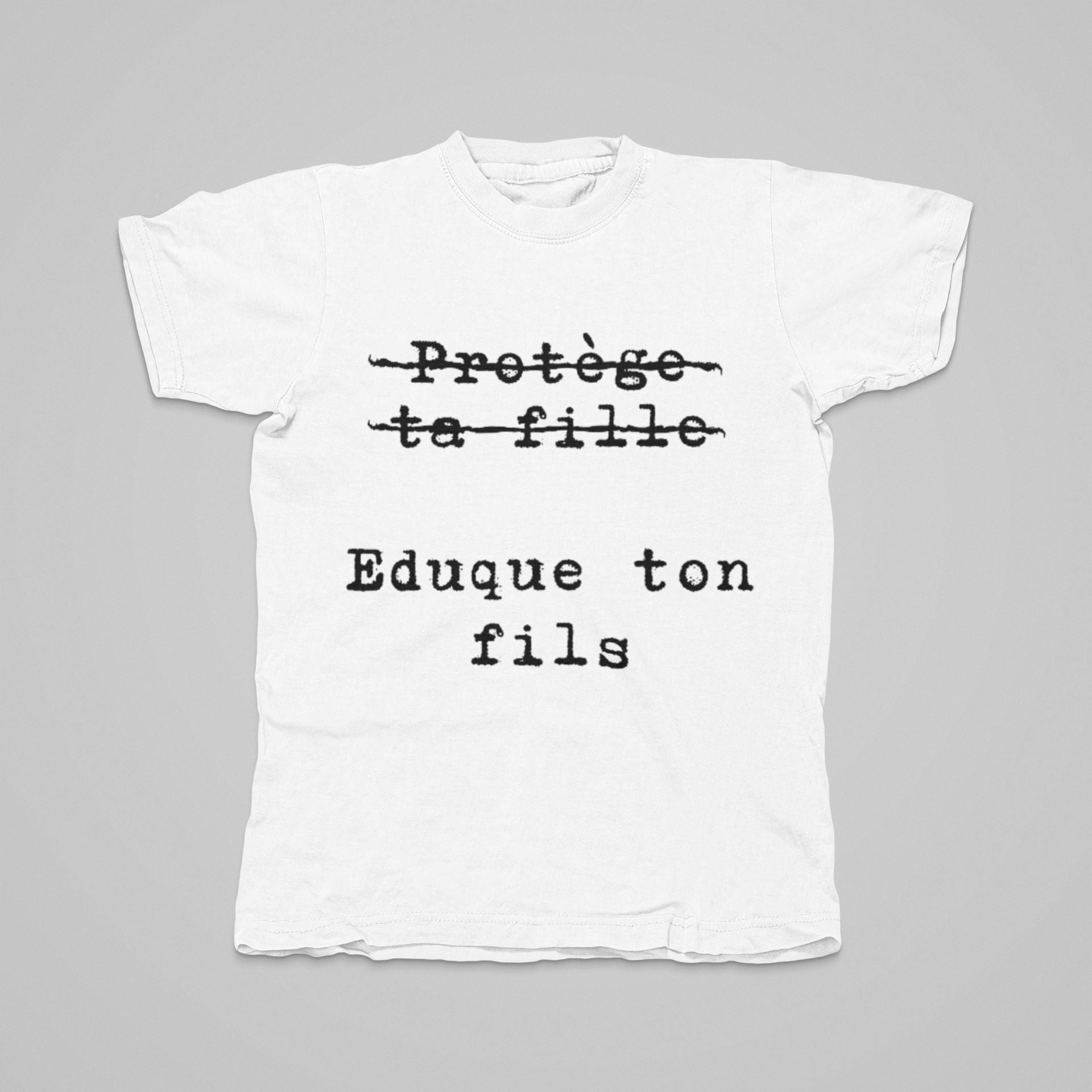 T-shirt unisexe "Eduque ton fils" Tshirt Hunified 